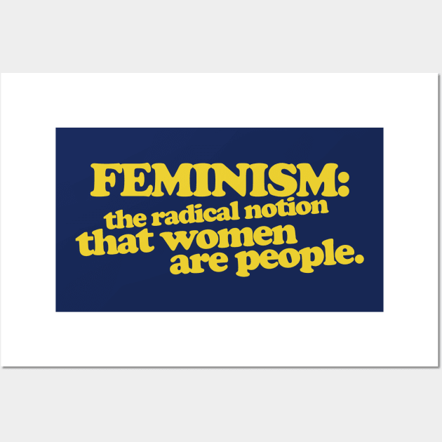 Feminism defined Wall Art by bubbsnugg